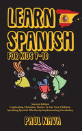 Learn Spanish - Kids 7-10 - Hardback - 2021 - Paul Nava - Great Condition image 0
