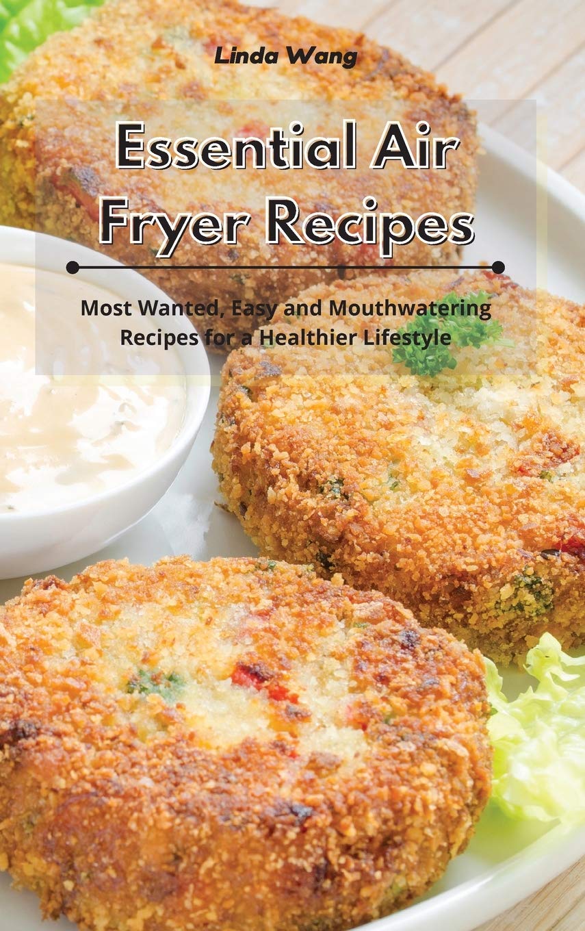 Essential Air Fryer Recipes - Hardback - Easy and Mouthwatering Recipes - Healthier Lifestyle - 2020 - Great Condition image 0