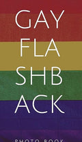 Gay FLashback - Hardback - Aussies Books - 2019 - Great Condition image 0