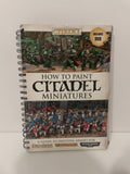 How to Paint Citadel Miniatures - Spiral Bound - 2012 - Games Workshop - As New Condition image 0
