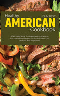 Healthy American Cookbook - Hardback - Self-Help Guide - 2021 - Great Condition image 0