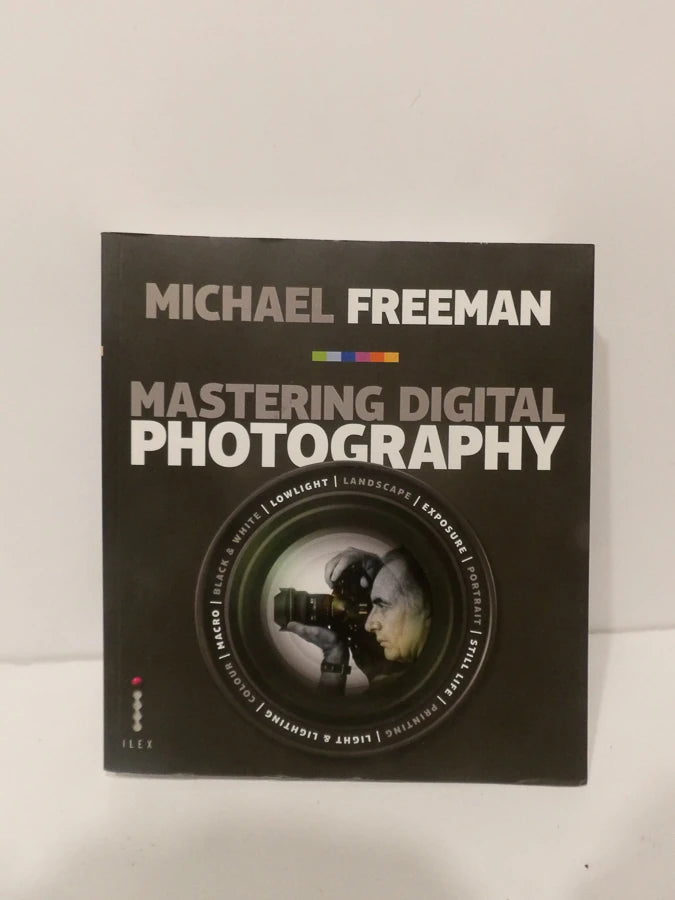 Mastering Digital Photography - Paperbook -  Michael Freeman - Great Condition image 0